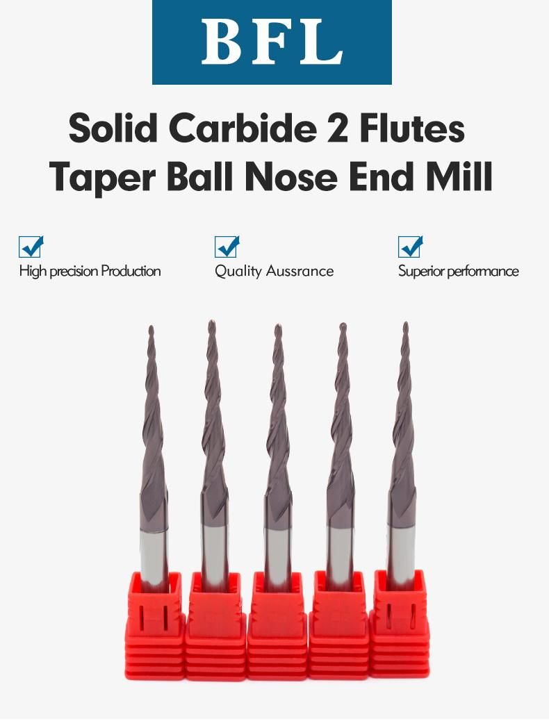 Bfl CNC Fresas Carbide 2 Flutes Milling Cutter Taper Ball Nose End Mill