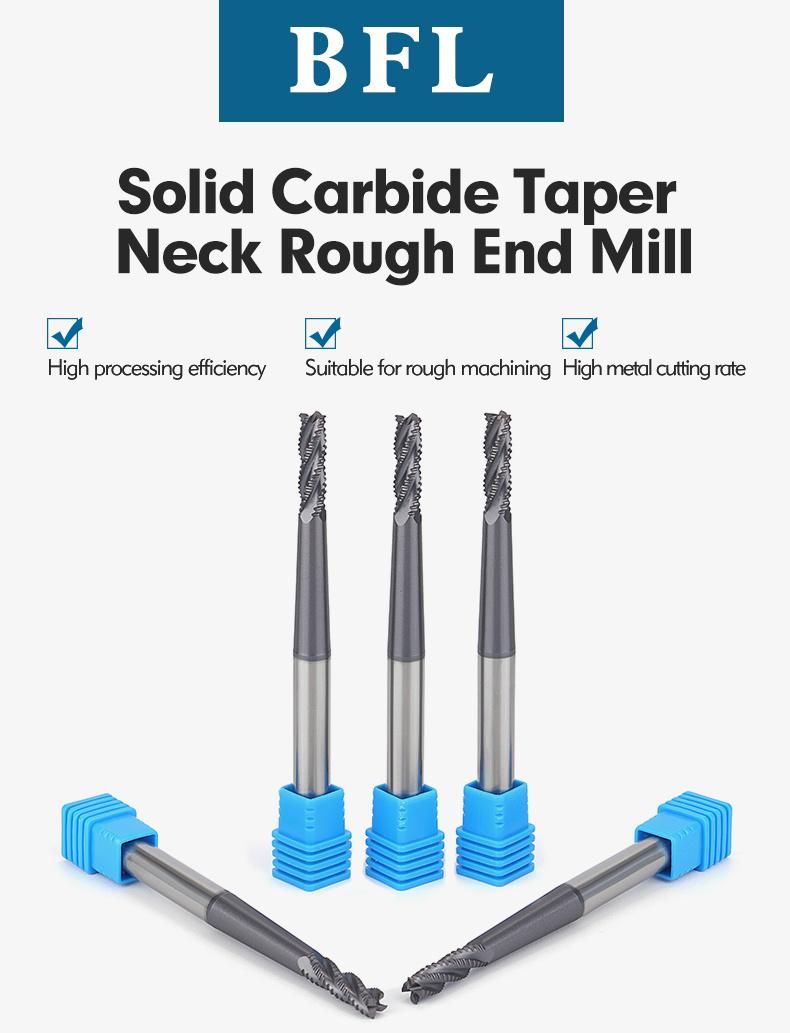 BFL Solid Carbide Taper Neck Roughing End Mill for Steel