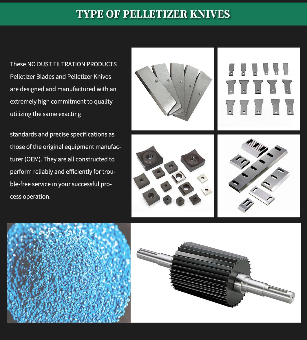 Granulator Blades for Plastic Pelletizer Production Line