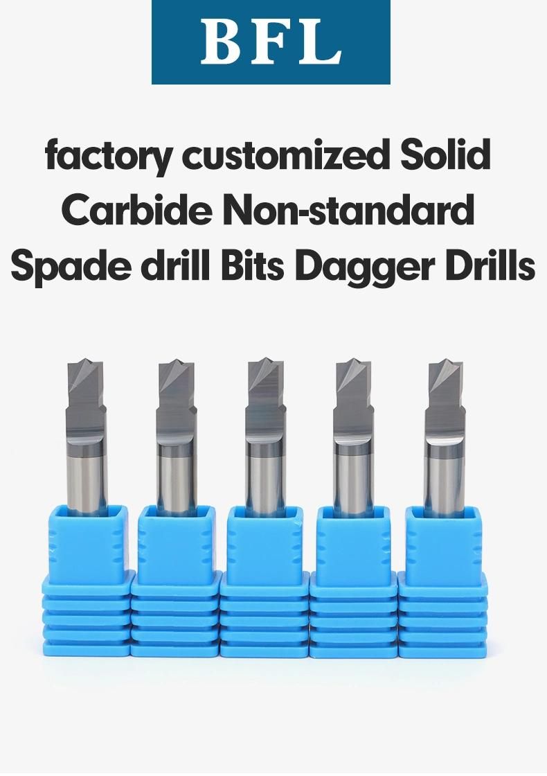 Bfl Factory Customized Solid Carbide Non-Standard Spade Drill Bits Dagger Drills