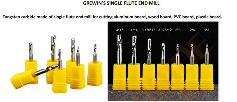 Gw Carbide Cutting Tool-Grewin′s Single Flute End Mill for Cutting Aluminum, Wood, Plastic Board.