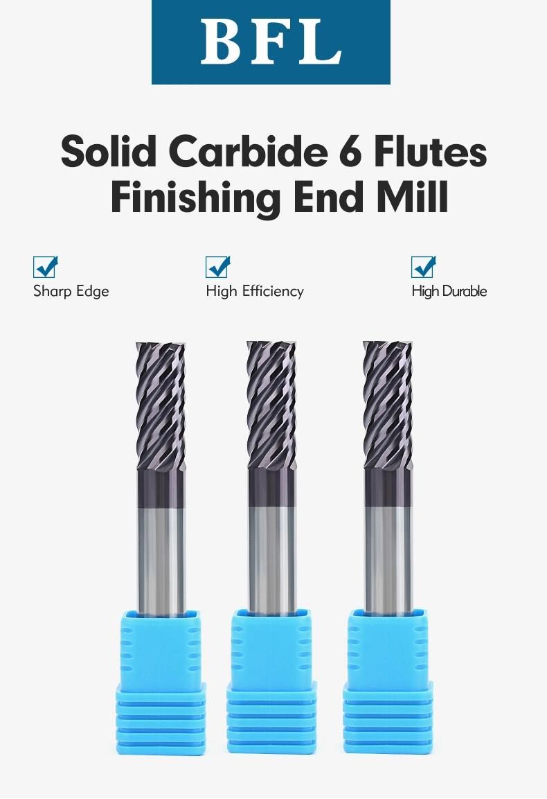 Bfl CNC Carbide 6 Flutes Finishing End Mill