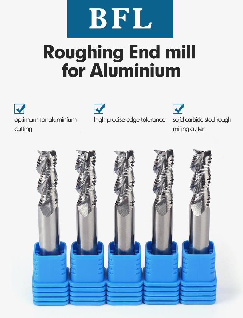 Bfl 3f HRC55 Tungsten Solid Carbide End Mill for Aluminum Roughing Rough Milling Cutter for Alu