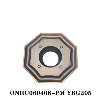 Zhuhzou Obt Carbide Insert Onhu08t508-Pm Milling Cutter Onhu Lathe Tool Cutter for Metal Cut